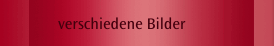 verschiedene Bilder